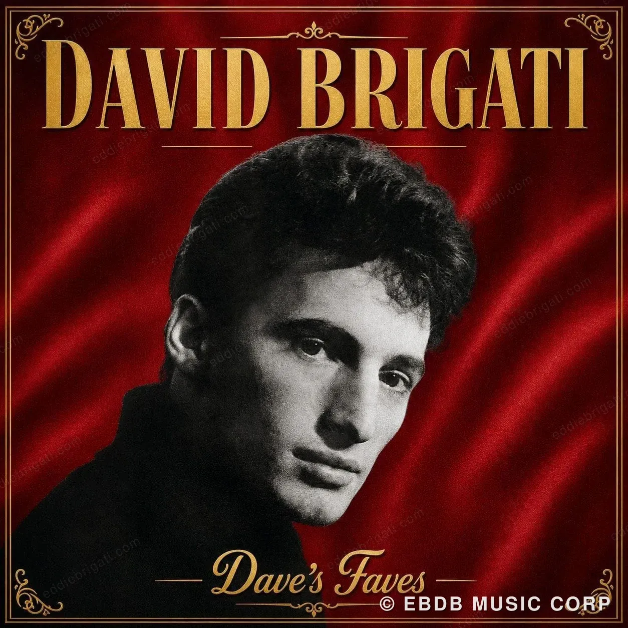 “Dave’s Faves,” David Brigati — out now.