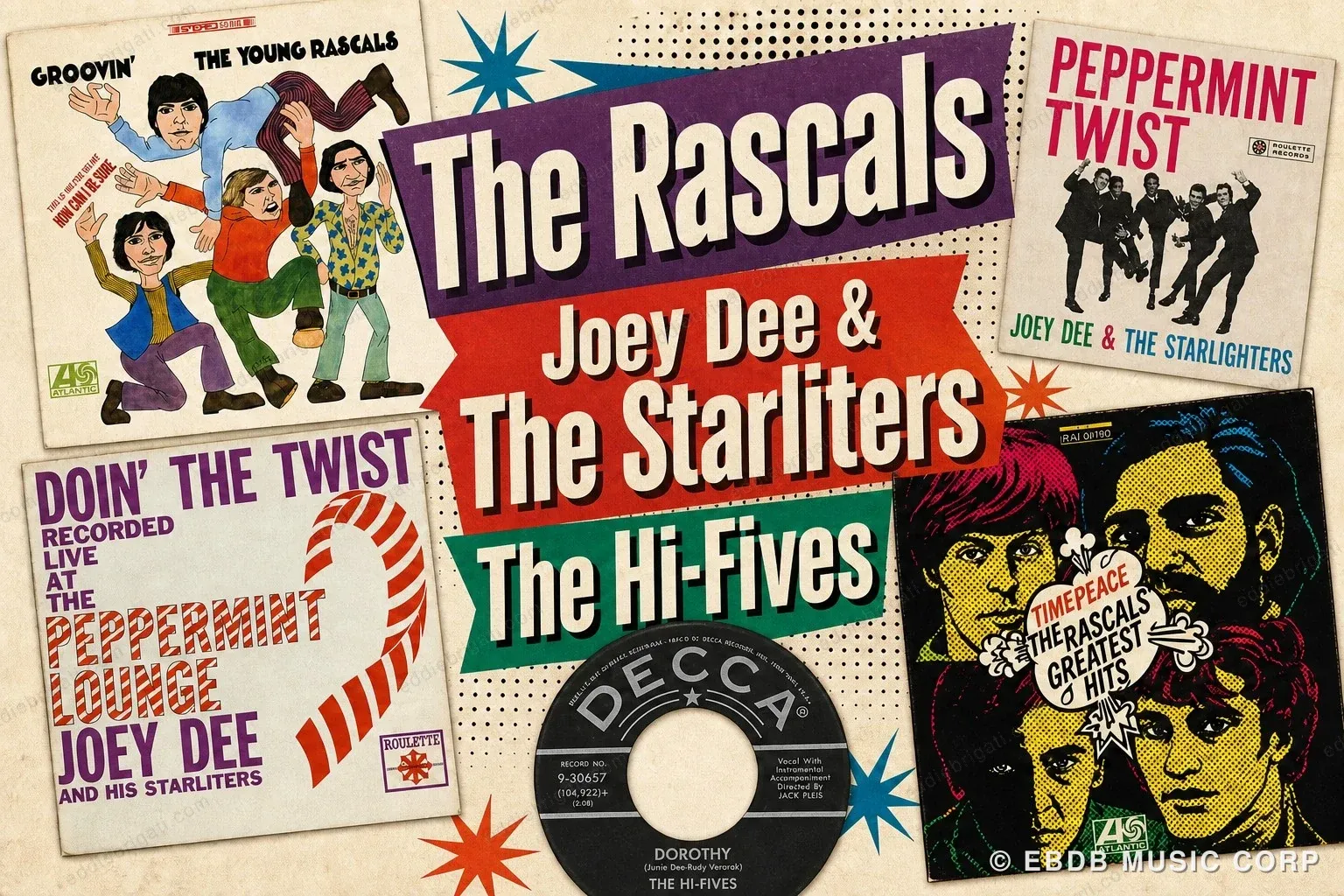 A collage of 1960s record sleeves and labels — The Rascals, Joey Dee & The Starliters, The Hi-Fives, a Decca single — overlapping at angles on a halftone cream ground with atomic starbursts.