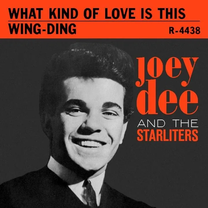 The picture sleeve for Joey Dee and the Starliters' single 'What Kind of Love Is This' backed with 'Wing-Ding,' Record R-4438.